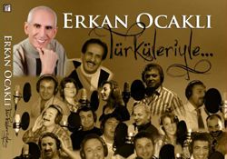 Erkan Ocakl� T�rk�leri Alb�m� ��kt�