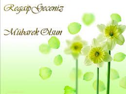 Bu Ak�am M�barek Regaib Gecesi